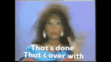 That's done that's over with gif
